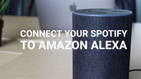 alexa link spotify|is alexa compatible with spotify.